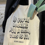 tote bag color sabbia con scritto if you're looking for a sign, this is it